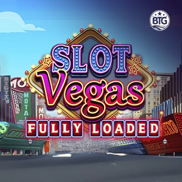 Slot Vegas - Fully Loaded - QUEENBET138